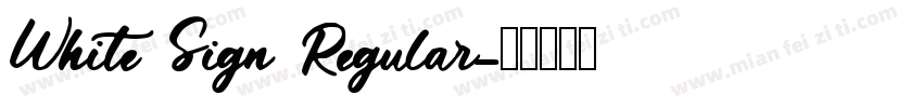 White Sign Regular字体转换